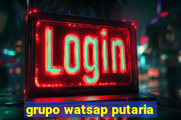 grupo watsap putaria